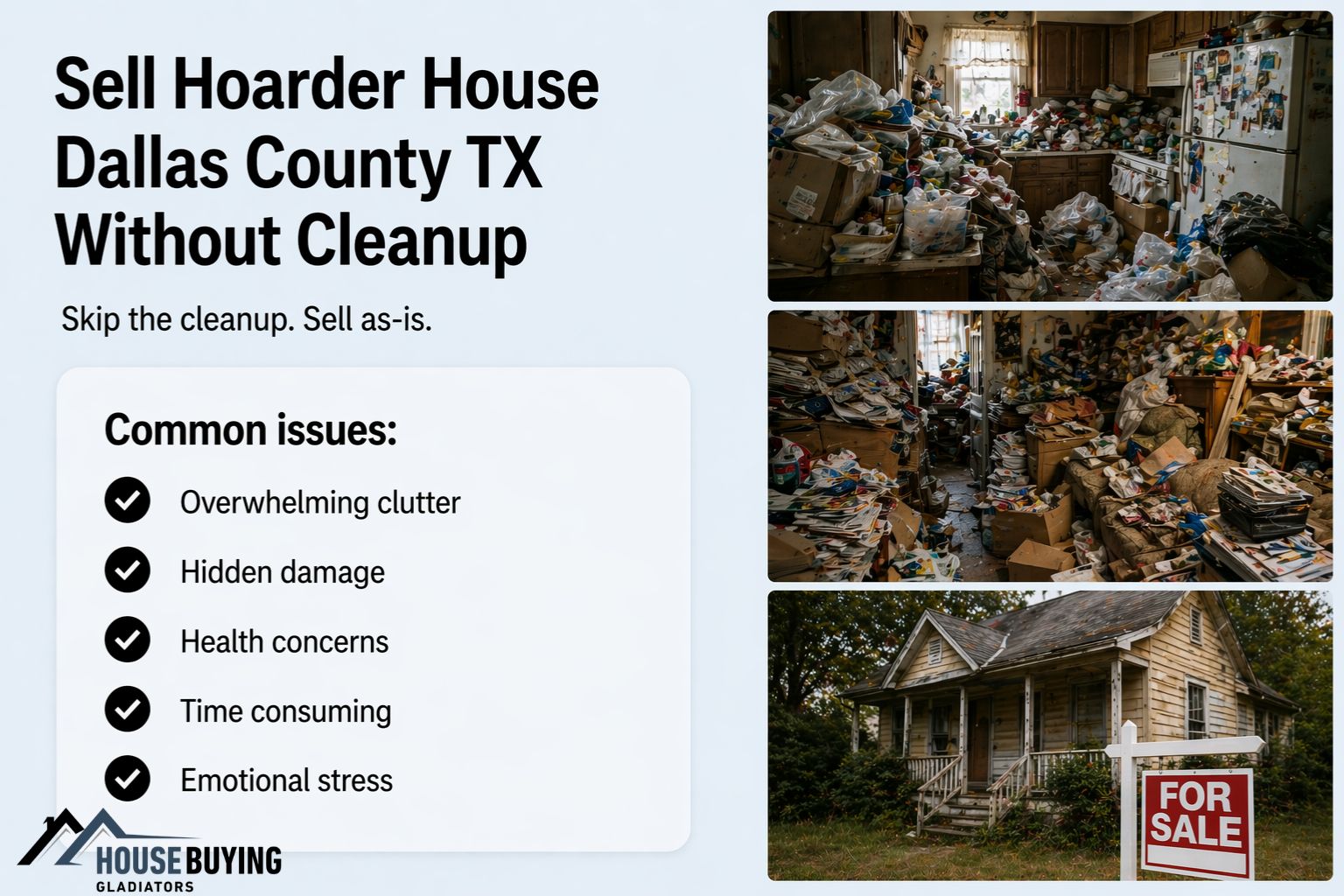 Sell Hoarder House Dallas County TX Without Cleanup