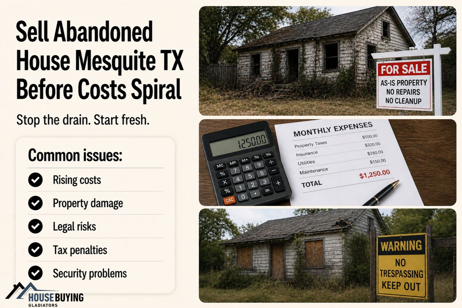 Sell Abandoned House Mesquite TX Before Costs Spiral