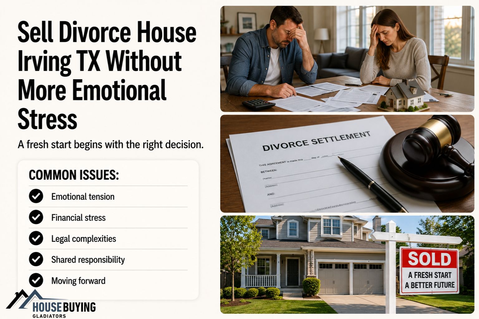 Sell Divorce House Irving TX Without More Emotional Stress