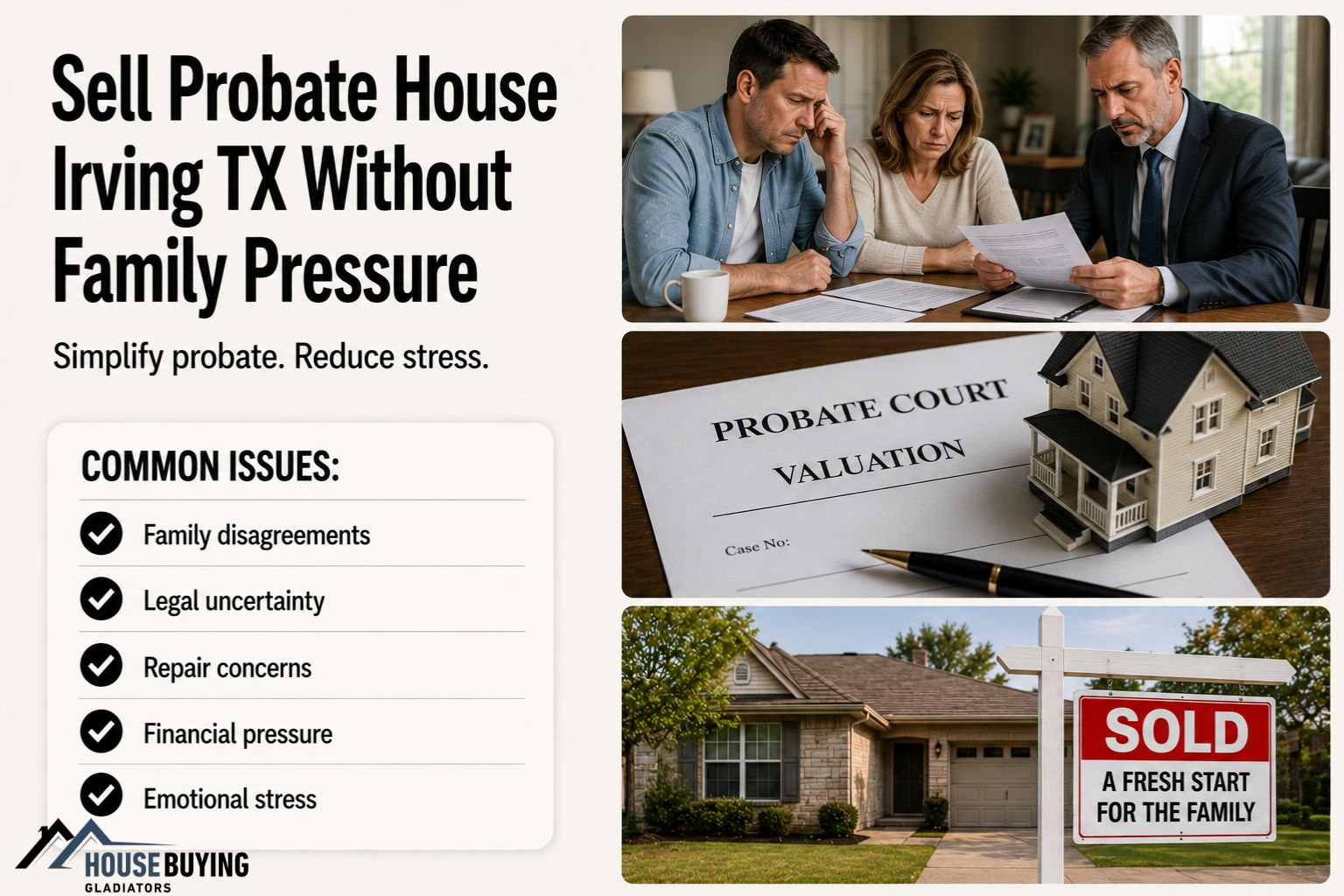 Sell Probate House Irving TX Without Family Pressure